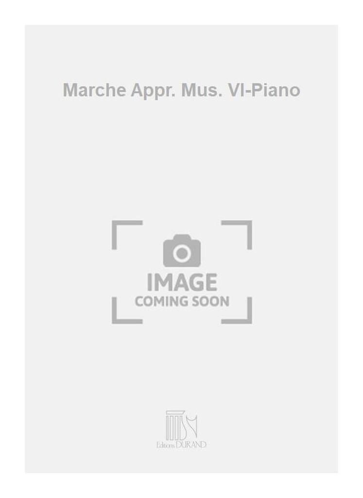 Marche Appr. Mus. Vl-Piano